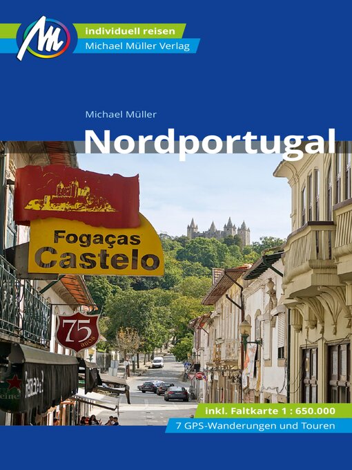 Title details for Nordportugal Reiseführer Michael Müller Verlag by Michael Müller - Available
